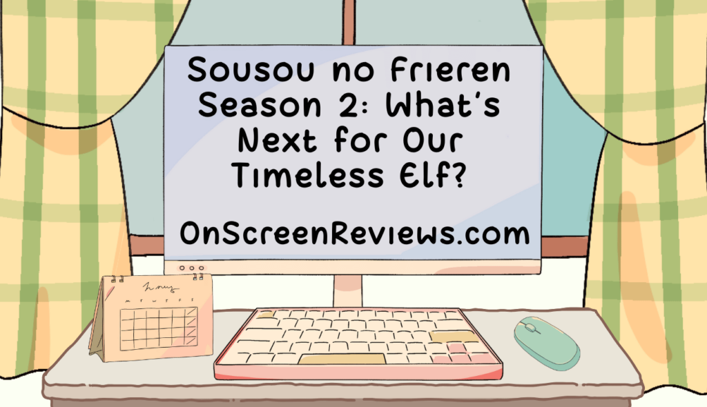 Sousou no Frieren Season 2 What’s Next for Our Timeless Elf